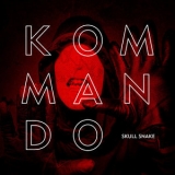 Kommando - Skull Snake '2015 - Album