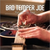 Bad Temper Joe - Man For The Road '2014 - Live album