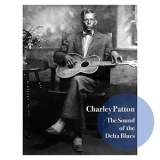 Charley Patton - Charley Patton - The Sound of the Delta Blues '2020 - Album