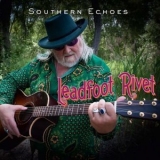 Leadfoot Rivet - Southern Echoes '2015 - Album