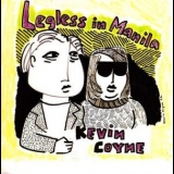 Kevin Coyne - Legless In Manila '1983 - Album