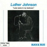 Luther Johnson - Lonesome In My Bedroom '1975 - Album