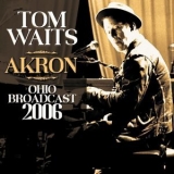 Tom Waits - Akron '2023 - Album