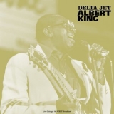 Albert King - Delta Jet (Live Chicago 88) '2021 - Album