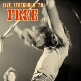 Free - Burning Ground (Live, Stockholm 70) '2022