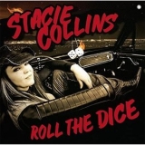 Stacie Collins - Roll The Dice '2015 - Album