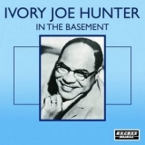 Ivory Joe Hunter - In The Basement '2020 - Album