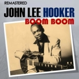 John Lee Hooker - Boom Boom '2018 - Album