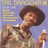 Tail Dragger - Stop Lyin: The Lost Session '2013 - Album