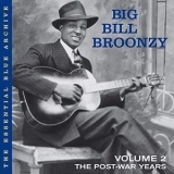 Big Bill Broonzy - Vol. 2: The Post-War Years '2007 - Album