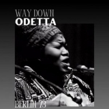 Odetta - Way Down (Live Berlin 73) '2024 - Album