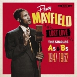 Percy Mayfield - Lost Love - The Singles As & BS 1948-1962 '2016