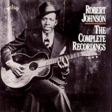 Robert Johnson - The Complete Recordings '1990