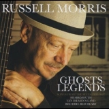 Russell Morris - Ghosts & Legends (Songs from the Blues Trilogy) '2023 - Album