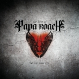 Papa Roach - The Best Of Papa Roach: To Be Loved '2010