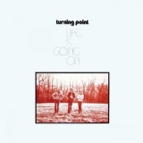 Turning Point - Life Is Going On '1972 - Album