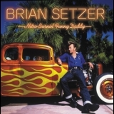 Brian Setzer - Nitro Burnin Funny Daddy '2003 - Album