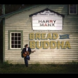 Harry Manx - Bread And Buddha '2009 - Album