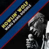 Howlin Wolf - Wang Dang Doodle '2017 - Album