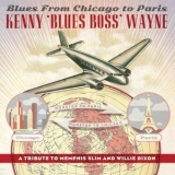 Kenny Blues Boss Wayne - Blues From Chicago To Paris '2022 - Album