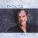 B.J. Thomas - O Holy Night '2014 - Album