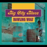 Howlin Wolf - Big City Blues '1970 - Album