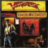 Vendetta - Brain Damage (Remastered 2007) '1988