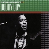 Buddy Guy - Vanguard Visionaries '2007