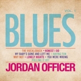 Jordan Officer - Blues Vol.1 '2020