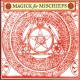 Jarboe - Magick For Mischiefs '2006