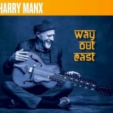 Harry Manx - Way Out East '2023 - Album