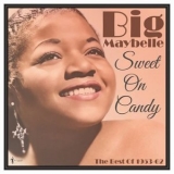 Big Maybelle - Sweet On Candy: Best Of 1953-61 '2024 - Album