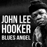 John Lee Hooker - Blues Angel '2019 - Album