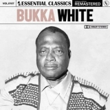 Bukka White - Essential Classics, Vol. 107: Bukka White '2024 - Album