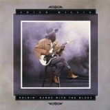 Chick Willis - Holdin Hands With The Blues '1992 - Album