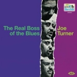 Joe Turner - The Real Boss of the Blues '1969 (2014) - Album