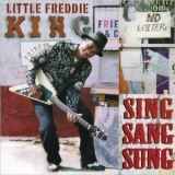 Little Freddie King - Sing Sang Sung '2000 - Album