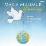 Maria Muldaur - Yes We Can! '2008 - Album