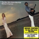 Michael Chapman - The Man Who Hated Mornings '1977 - Album