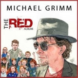 Michael Grimm - The Red Album '2022 - Album