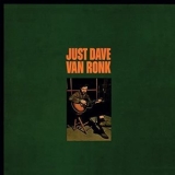 Dave Van Ronk - Just Dave Van Ronk '1964; 2012