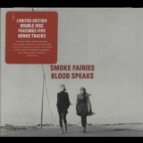 Smoke Fairies - Blood Speaks '2013 - Album