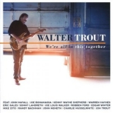 Walter Trout - Were All In This Together '2017