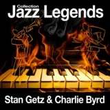 Stan Getz & Charlie Byrd - Jazz Legends Collection '2016