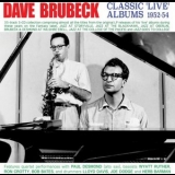 Dave Brubeck - Classic Live Albums 1952-54 '2024 - Album