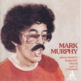 Mark Murphy - Sings Mostly Dorothy Fields and Cy Coleman '1979 - Album