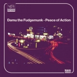 Damu the Fudgemunk - Peace of Action '2024 - Album