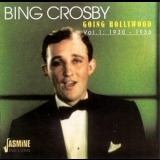 Bing Crosby - Going Hollywood: Vol. 1, 1930-1936 [JASCD108-9] '1998