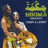 Yusef Lateef - Hikima - Creativity '1983