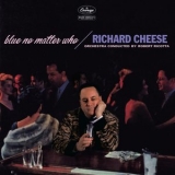 Richard Cheese - Blue No Matter Who '2024 - Album